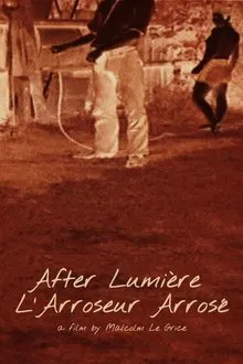 After Lumière – l'Arroseur arrosé movie poster