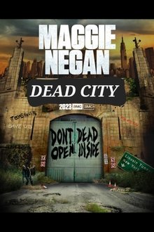 Dead City (The Walking Dead Spinoff) (Maggie & Negan) movie poster