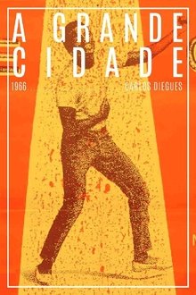 Poster do filme A Grande Cidade ou As Aventuras e Desventuras de Luzia e Seus 3 Amigos Chegados de Longe