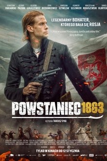 Powstaniec 1863 movie poster