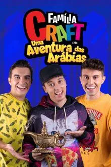 Família Craft em Uma Aventura das Arábias movie poster