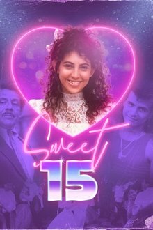 Sweet 15 movie poster