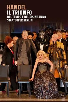 Il trionfo del Tempo e del Disinganno (Staatsoper Berlin 2016) movie poster