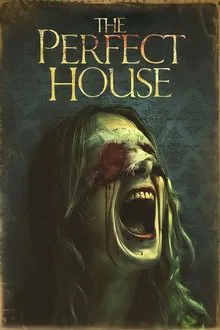 The Perfect House movie poster