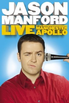 Poster do filme Jason Manford: Live at the Manchester Apollo