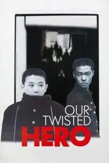 Our Twisted Hero movie poster