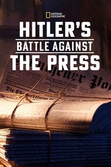 Hitler's Battle Against the Press movie poster