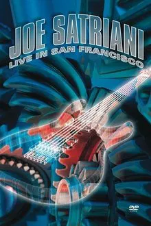 Joe Satriani: Live in San Francisco movie poster