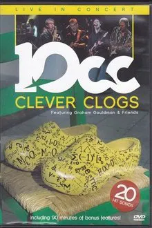 10cc - Clever Clogs. Live in Concert movie poster