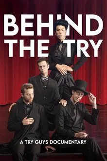 Behind the Try: A Try Guys Documentary movie poster