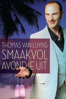 Thomas van Luyns Smaakvol Avondje uit movie poster