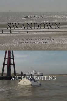 Artefact #2: Swandown – Culled from a Waterbound Journey from Hastings to Hackney movie poster