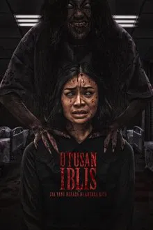 Utusan Iblis: Dia Yang Berada di Antara Kita movie poster