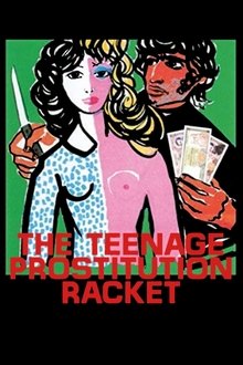The Teenage Prostitution Racket movie poster