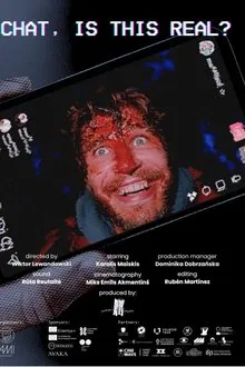 CHAT, IS THIS REAL? movie poster