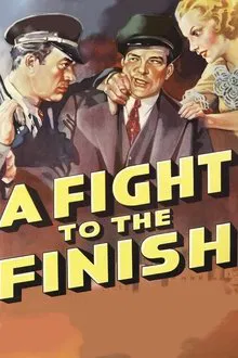 A Fight to the Finish movie poster