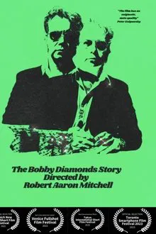 The Bobby Diamonds Story movie poster