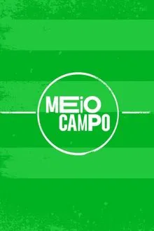 Meio Campo tv show poster