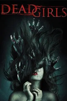 Dead Girls movie poster