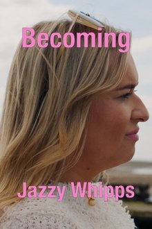 Becoming Jazzy Whipps movie poster