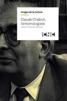 Claude Chabrol, l'entomologiste movie poster