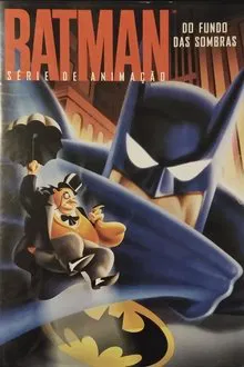 Poster do filme Batman: The Animated Series - Out of the Shadows