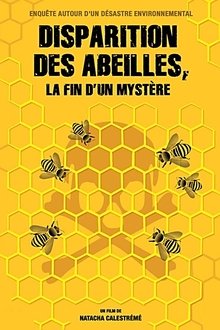 Disparition des abeilles, la fin d'un mystère movie poster