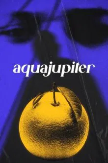 Aquajupiter movie poster