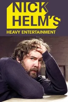 Nick Helm's Heavy Entertainment tv show poster