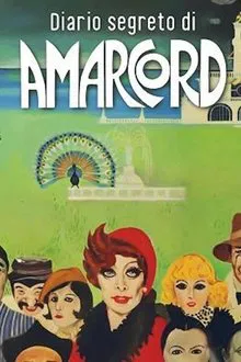 The Secret Diary of 'Amarcord' movie poster