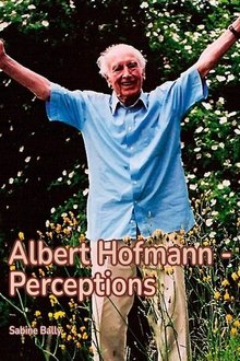 Albert Hofmann - Wahrnehmungen movie poster
