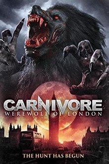 Carnivore: Werewolf of London movie poster