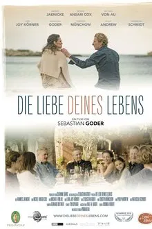 Die Liebe deines Lebens movie poster