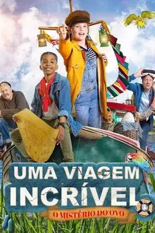Poster do filme Uma Viagem Incrível: O Mistério do Ovo