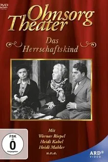 Ohnsorg Theater - Das Herrschaftskind movie poster