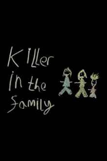 Killer in the Family tv show poster