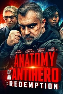 Anatomy of an Antihero: Redemption movie poster