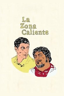 La zona caliente movie poster
