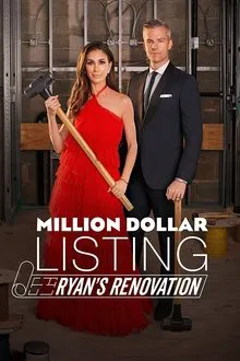 Million Dollar Listing: Ryan's Renovation tv show poster