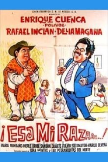 ¡Esa mi raza! movie poster