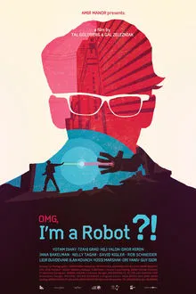 OMG, I'm a Robot! movie poster