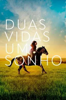Poster do filme Duas Vidas, Um Sonho