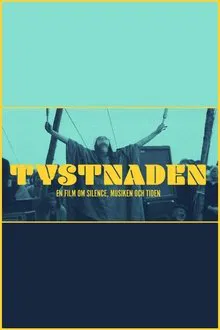 Tystnaden - en film om Silence, musiken och tiden movie poster
