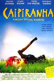Caipiranha - Vorsicht, bissiger Nachbar! movie poster