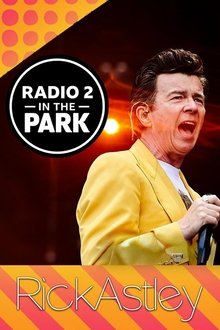 Rick Astley: Radio 2 in the Park movie poster