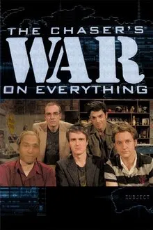 The Chaser's War on Everything tv show poster