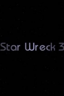 Star Wreck III: The Wrath of the Romuclans movie poster