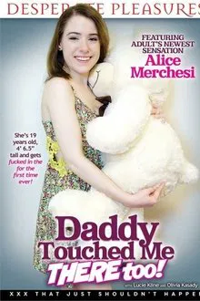 Daddy Touched Me There Too! movie poster