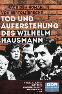Tod und Auferstehung des Wilhelm Hausmann movie poster
