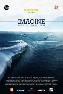 Poster do filme Imagine: Life Spent on the Edge